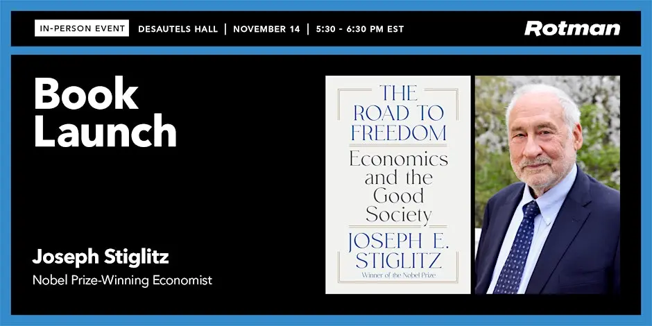 Promotional graphic for a book launch event with Joseph Stiglitz for his book "The Road to Freedom: Economics and the Good Society."